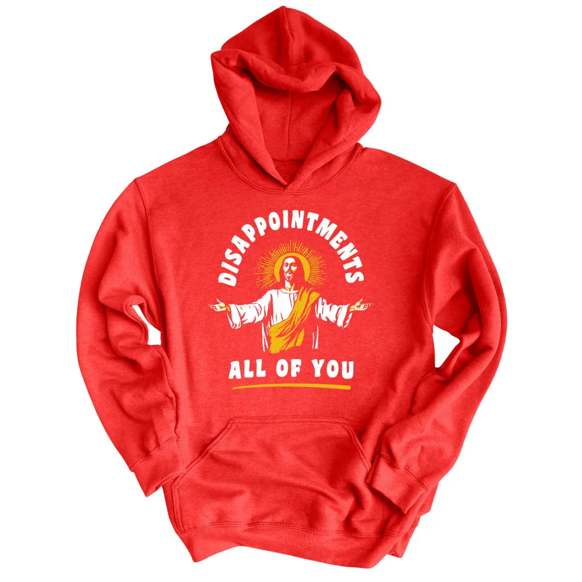 Disappointments All Of You Hoodie