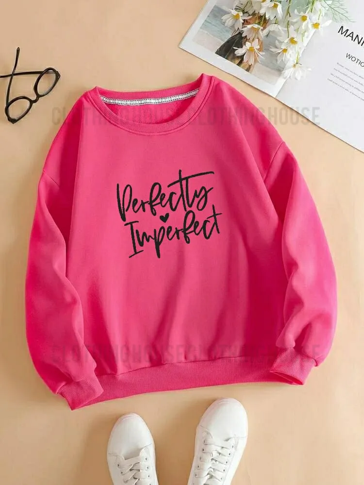 Perfectly imperfect sweatshirt