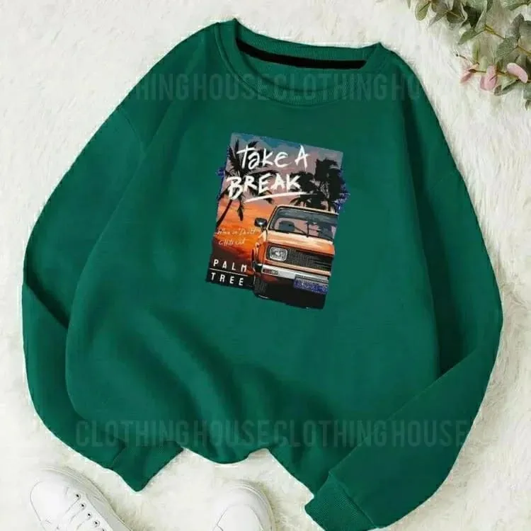 Take a break sweatshirt