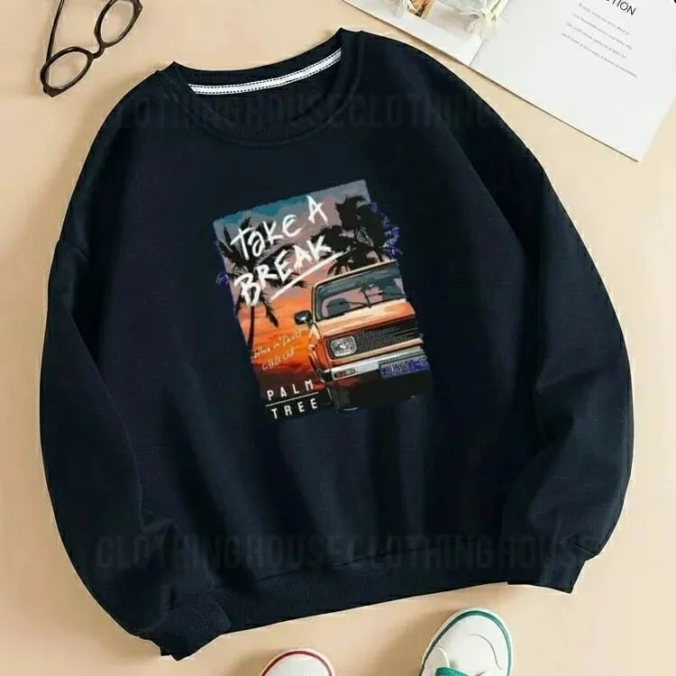 Take a break sweatshirt